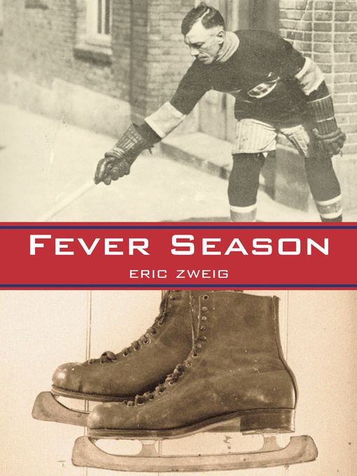 Title details for Fever Season by Eric Zweig - Available